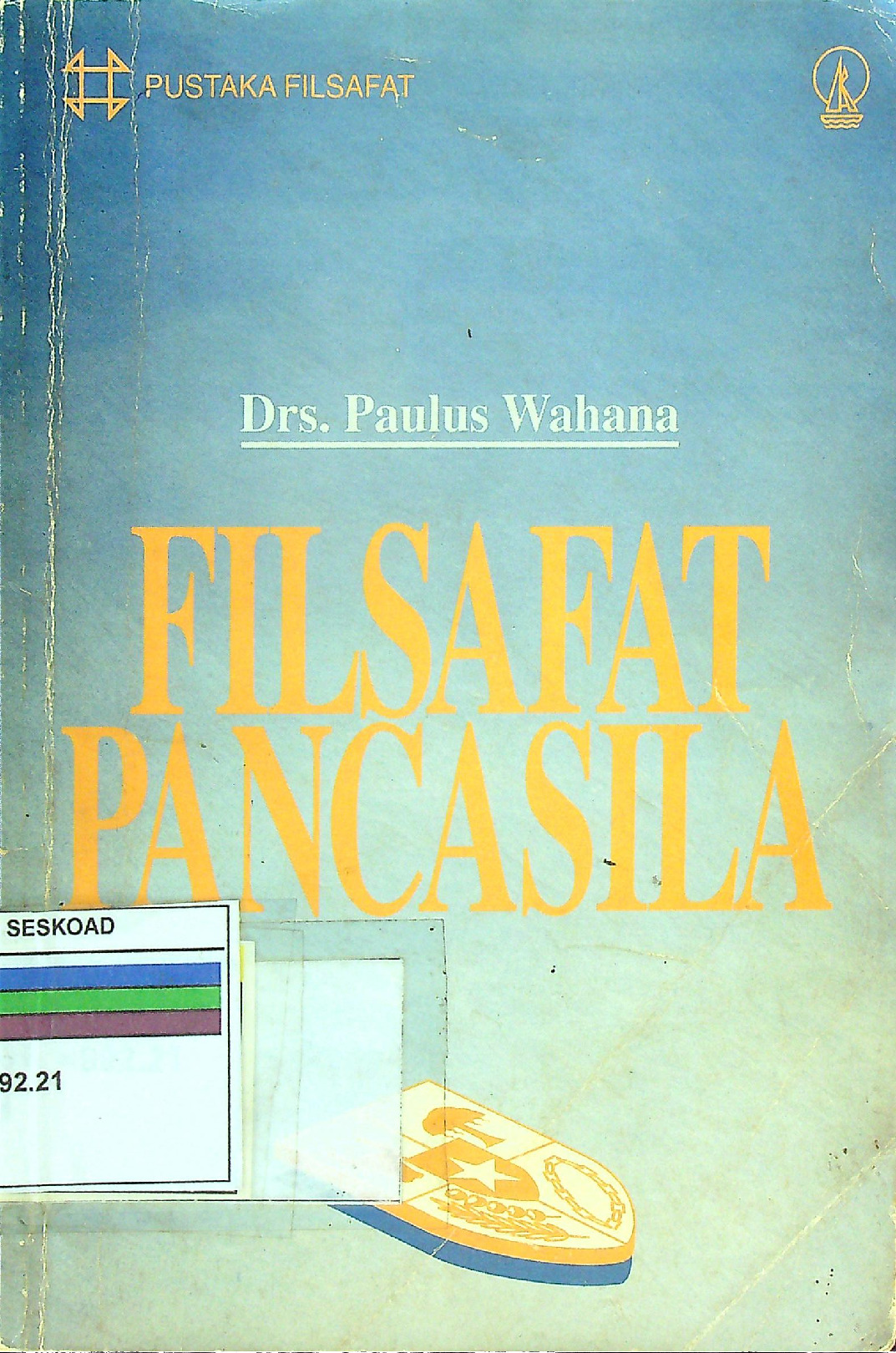 FILSAFAT PANCASILA DRS PAULUS WAHANA